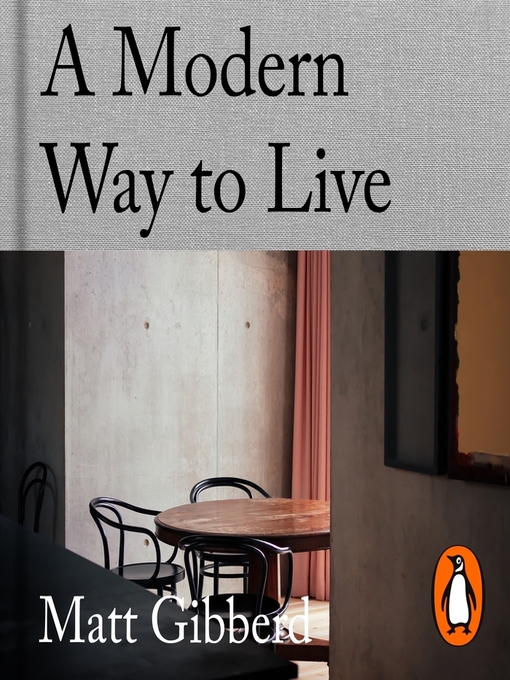 Title details for A Modern Way to Live by Matt Gibberd - Available